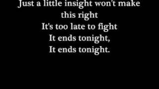 It Ends Tonight Lyrics [upl. by Anoyi277]