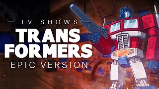 Transfomers Generation 1 Cartoon Theme  Epic Version [upl. by Atinreb803]