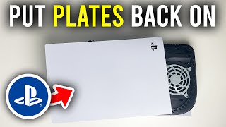 How To Put PS5 Plates Back On  Full Guide [upl. by Ahsam]