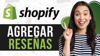 Como Agregar Reseñas a Mi Tienda Shopify  Guía Completa 2024 [upl. by Norita42]