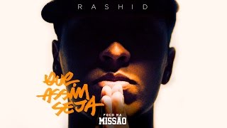 Rashid  Que Assim Seja part Flora Matos Prod Casp [upl. by Anauqahc335]