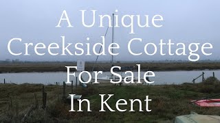 A Former Coastguard Cottage  For Sale  Faversham  Kent [upl. by Icyaj472]