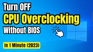 How to Turn off CPU Overclocking in 1 Minute Without BIOS 2024 [upl. by Correy400]