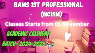 Academic Calendar 📆 20242025 bams 1st professional 🩺 [upl. by Neeli868]