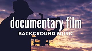 Background music for documentary film [upl. by Nomelif]