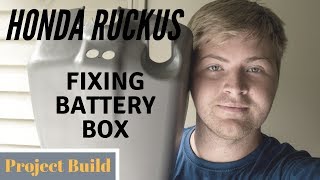 Fixing Honda Ruckus Battery Box Episode 2 [upl. by Vina]