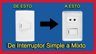 Como pasarse de un Interruptor SIMPLE a Interruptor MIXTO PASO A PASO electricidad [upl. by Cosetta]