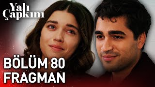 Yalı Çapkını 80 Bölüm Fragman [upl. by Marisa]