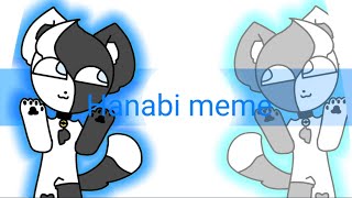 Hanabi meme• gift for kur1k1t [upl. by Esinwahs695]