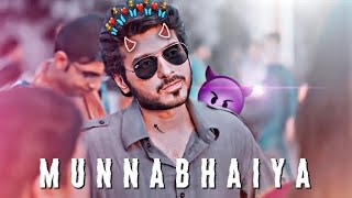 MUNNA BHAIYA 👽ATTITUDE 👿 DAILAGUE ⚡👿 munnabhaiedtingstatus viral 🔥🔥shortvideo munnabhaiya [upl. by Eddy482]