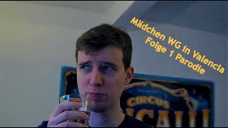 Mädchen WG in Valencia Parodie 1 Marcneto [upl. by Dusen]