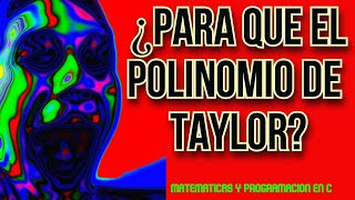 Polinomio De Taylor Matemáticas y Programación C [upl. by Jelsma]