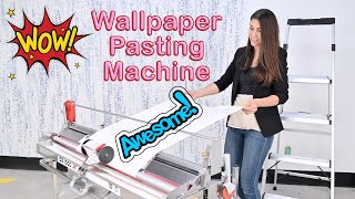 AMAZING  Wallpaper Installation  Pasting Machine [upl. by Erma772]