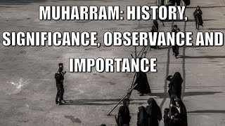 Muharram History Significance Observance and Importance Explained muharram [upl. by Nami]