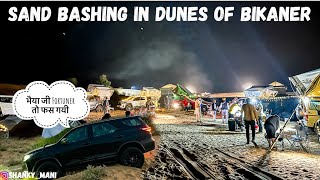 Sand Bashing In Desert Went wrongTraditional Rajasthani dance nightbikaner xuv700 rooftopcamping [upl. by Hays]