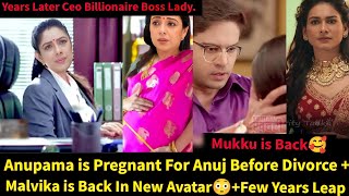 Anupama Starlife LeapAnupama CEO AvatarMalvika is Finally Back Anupama Pregnancy is Revealed😳 [upl. by Mimajneb781]