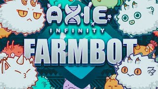 Axie Infinity Bot  Free Download  Auto Farm Bot  Install Tutorial [upl. by Yendic3]