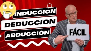 🔴Inducción deducción y abducción  Lógica didáctica y sencilla ☑ [upl. by Salsbury]