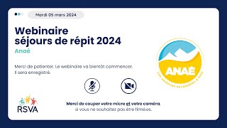 Webinaire de présentation des séjours adaptés ÉTÉ 2024  ANAE [upl. by Snapp]