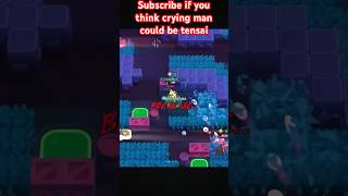 Crying man could be tensai Crying Man 1vs9 brawlstars credits to RandomGuyBS [upl. by Eenehs]