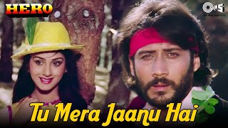 Tu Mera Jaanu Hai  Hero  Anuradha Paudwal Manhar  Jackie Meenakshi  80s Hindi Hit Songs [upl. by Barhos]