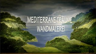 Mediterrane Träme Wandmalerei [upl. by Erminie]