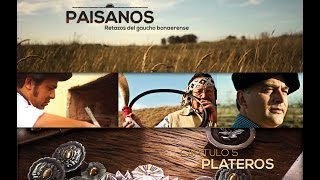 PAISANOS  Serie Documental Tda  Capítulo 5 PLATEROS [upl. by Lirrad]