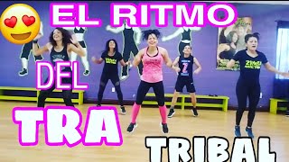 🤩🤪💟 EL RITMO DEL TRA  TRIBAL EXTREMO  CARDIO EXTREMO [upl. by Louie]