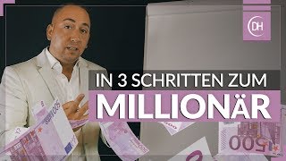 Millionär werden  In 3 Schritten Reich werden [upl. by Annovoj]