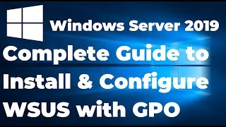 7 How to install and configure WSUS in Windows server 2019 [upl. by Francis314]