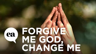 Forgive Me God Change Me  Joyce Meyer [upl. by Eran]