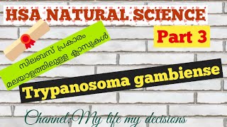 Trypanosoma gambiense HSA NATURAL SCIENCE Part 3 [upl. by Song117]