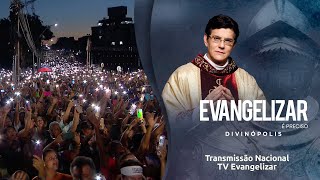 Evangelizar é Preciso  DivinópolisMG  160324  PadreManzottiOficial [upl. by Assenna]