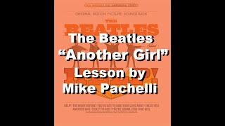 The Beatles  Another Girl LESSON by Mike Pachelli [upl. by Pentheam]