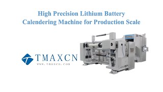 High Precision Lithium Battery Calendering Machine for Production Scale [upl. by Eittak]