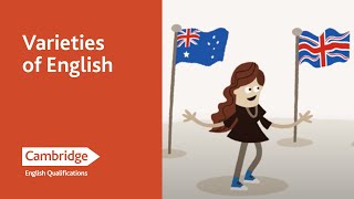 Varieties of English  English Language Learning Tips  Cambridge English [upl. by Peppie]