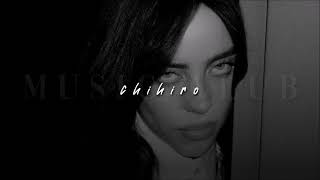 Billie Eilish CHIHIRO  slowed  reverb [upl. by Ahcatan]