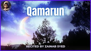 QAMARUN QAMARUN Beautifullly Recited by ZAINAB SYED [upl. by Analrahc940]