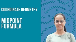 Coordinate Geometry  Midpoint Formula Part 1 Chapter 7  NCERT  Class 10th  Explained [upl. by Ailongam]