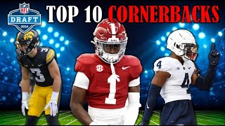 The 10 Best Cornerbacks In The 2024 NFL Draft I PreCombine Big Board [upl. by Amble]