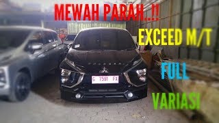 MEWAH PARAH XPANDER EXCEED MT HITAM FULL BODY KIT [upl. by Stauder]