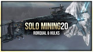 Eve Online  Rorqual amp Hulks  Solo Mining  Episode 20 [upl. by Caraviello]