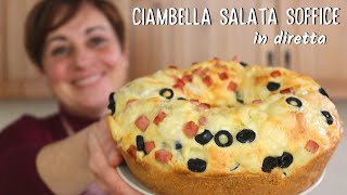 CIAMBELLA SALATA SOFFICE PROSCIUTTO FORMAGGIO E OLIVE  RICETTA FACILE IN DIRETTA [upl. by Nevada502]