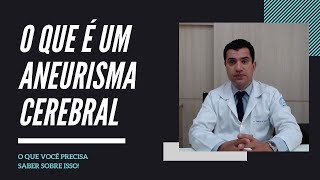 Aneurismas Cerebrais  O Que é Aneurisma Cerebral [upl. by Vilberg920]