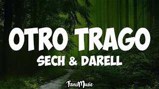 Sech  Otro Trago Letra ft Darell [upl. by Abrams]