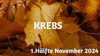 Krebs 1Hälfte Nov 2024  Das Glück ist jetzt an deiner Seite [upl. by Caddaric509]