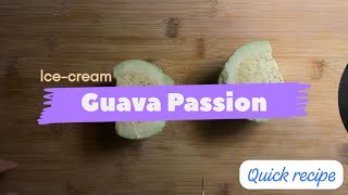 Homemade Guava amp Passion Fruit Kulfi  अमरूद और कृष्णकमल फल की क़ुल्फ़ी kulfi icecream trending [upl. by Eizle654]