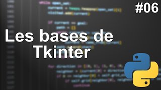 Les bases de Tkinter  Partie 06  Les classes [upl. by Norvall380]