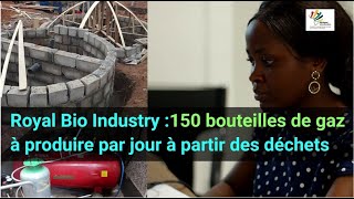 Royal Bio Industry 150 bouteilles de gaz à produire par jour à partir des déchets [upl. by Brit460]