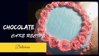 CHOCOLATE CAKE Delicious chocolate cake recipe [upl. by Tica]